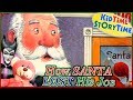 How Santa Lost His Job - KIDS BOOKS READ ALOUD!