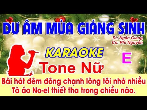 Dư Âm Mùa Giáng Sinh - Karaoke Tone Nữ - (St: Ngân Giang) - Beat Organ BK5