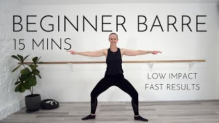 15 Mins Beginner Barre Class Workout | No Barre Required | Fast Results, Low Impact