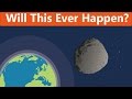 Will We Ever Be Hit By an Asteroid?