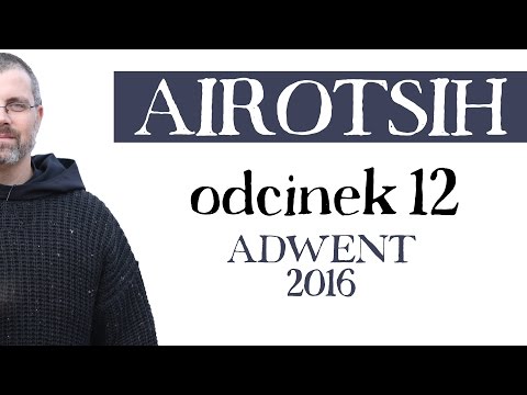 Adwent 2016 - odcinek 12