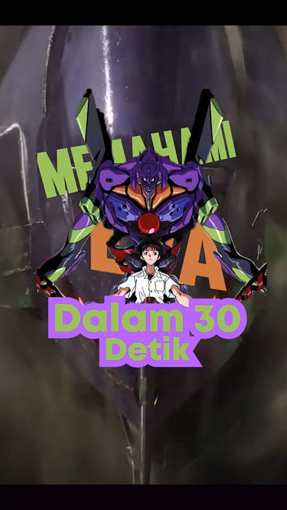 Eva itu apa ya? Alien atau Robot? #evangelion #animeindonesia #neongenesisevangelion #shinjiikari