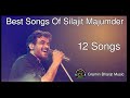 Best songs of Silajit Majumder |Top 12 Songs Of Silajit Majumder | Gramin Bharat Music | Mp3 Song