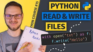 Reading and Writing Files | Python File IO | Python Course #15
