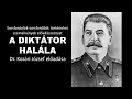 A diktátor halála - Dr. Kozári József előadása