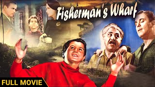 Fisherman's Wharf Western Movie | Bobby Breen, Leo Carrillo, Henry Armetta by Hollywood Movies 2,702 views 7 months ago 1 hour, 9 minutes
