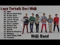 Lagu Nidji Band ~Full Album Terbaik Di sepanjang Masa~