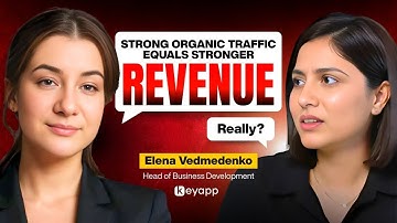 How Organic App Traffic Drives Revenue? Elena Vedmedenko | Tech Unplugged