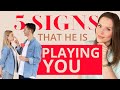 5 Signs That He Is Playing You