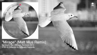 Gayle San - Mirage (Matt Mus Remix) [DIDREC - Techno]