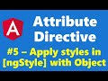 #9.5 - Applying style in ngStyle from object - Attribute Directive - Angular Series