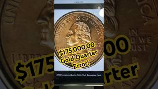 Gold Quarter Error Sells For $175,000.00 Dollars! #youtubeshorts #quarter