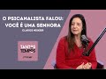 Quando te chamam de senhora. Veja  a atriz Clarice Niskier no podcast Tantos Tempos