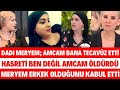 Serkan enn oke eden dem dadi meryem erkek olduunu kabul ett rportaj yapti seda sayan