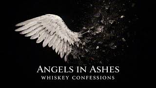 Whiskey Confessions – Angels in Ashes (Official Audio)