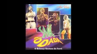 Saia Rodada - (Ao Vivo) - 2005