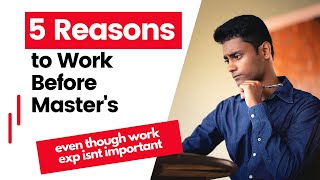 Celebrity 5 Reasons to Work Before Master's | Is Work Experience Important for Your Application? Profile