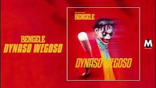 Dynaso Wegoso - Bengele | Official Audio