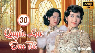 TVB Drama | The Charm Beneath (Quyền Lực Đen Tối) 30/30 | Gigi Lai, Yoyo Mung, Moses Chan | 2005