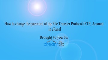 How to change the password of FTP Account in cPanel with Dreamtilt Webhosting