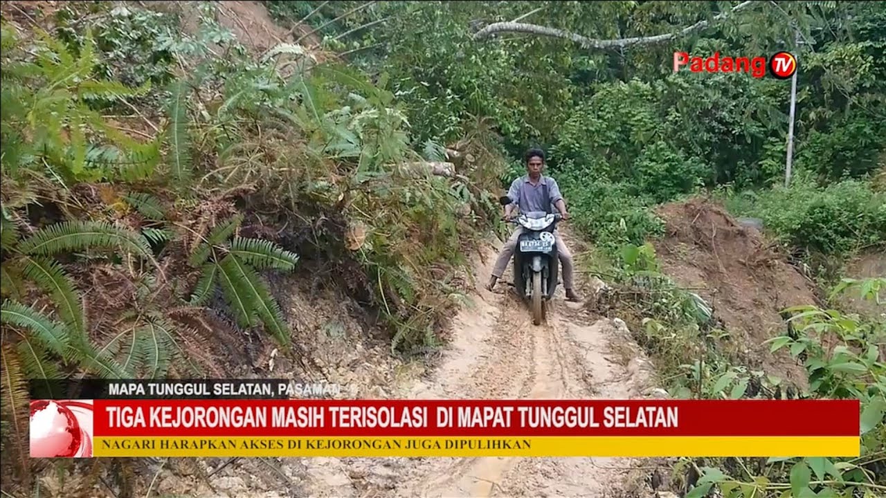 3 Kejorongan Di Nagari Muaro Sungai Lolo Kabupaten Pasaman Terisolasi Akibat Bencana Tanah Longsor