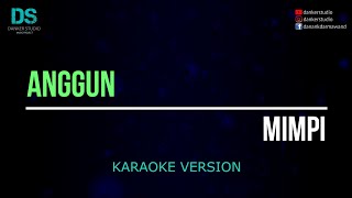 Anggun - mimpi (karaoke version) tanpa vokal