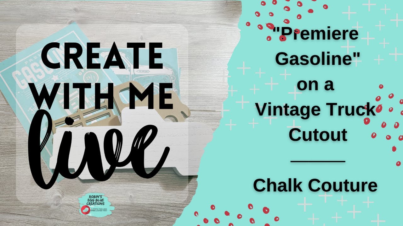 "Premiere Gasoline" on a Vintage Truck Cutout —Chalk Couture YouTube