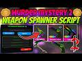 Best Mm2 Script🤑! Weapon Spawner🔫| Latest Version | Murder Mystery 2 NEW UPDATE 2026 🔥