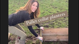 Pallet Collar Planters!