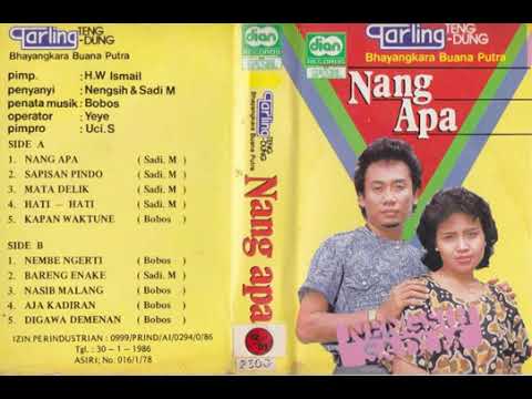 nang apa nengsih s feat sadi m full albm