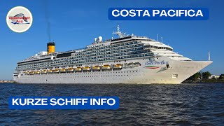 Costa Pacifica  kurze Info / Ship Info
