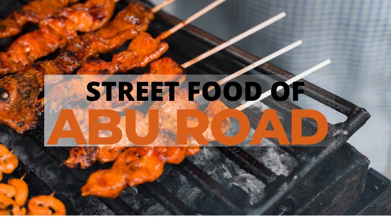 Six Amazing Street Foods of Abu Road || Rajasthan