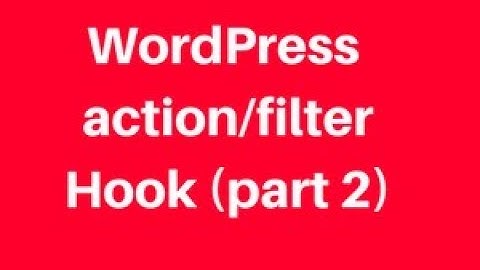 WordPress Action Hook (part 2)