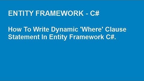 Dynamic Where Clause Statement in Entity Framework - Expert Level