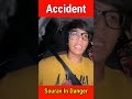 Accident Hone Se Bach Gaya @souravjoshivlogs7028  | Sourav Joshi Request #shorts #souravjoshi