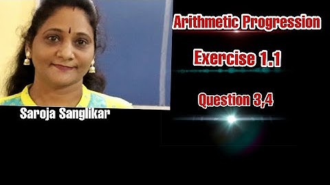 Arithmetic Progressions exercise 1.1 question 3,4