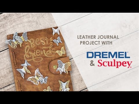 Make Your Own Leather Journal With Dremel & Sculpey | DIY Project Inspiration – Part 1