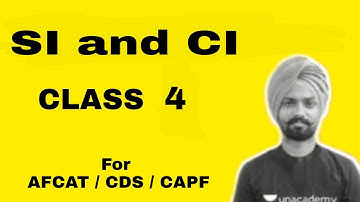 Simple and compound interest class 4 for CDS AFCAT CAPF By Sandeep Brar