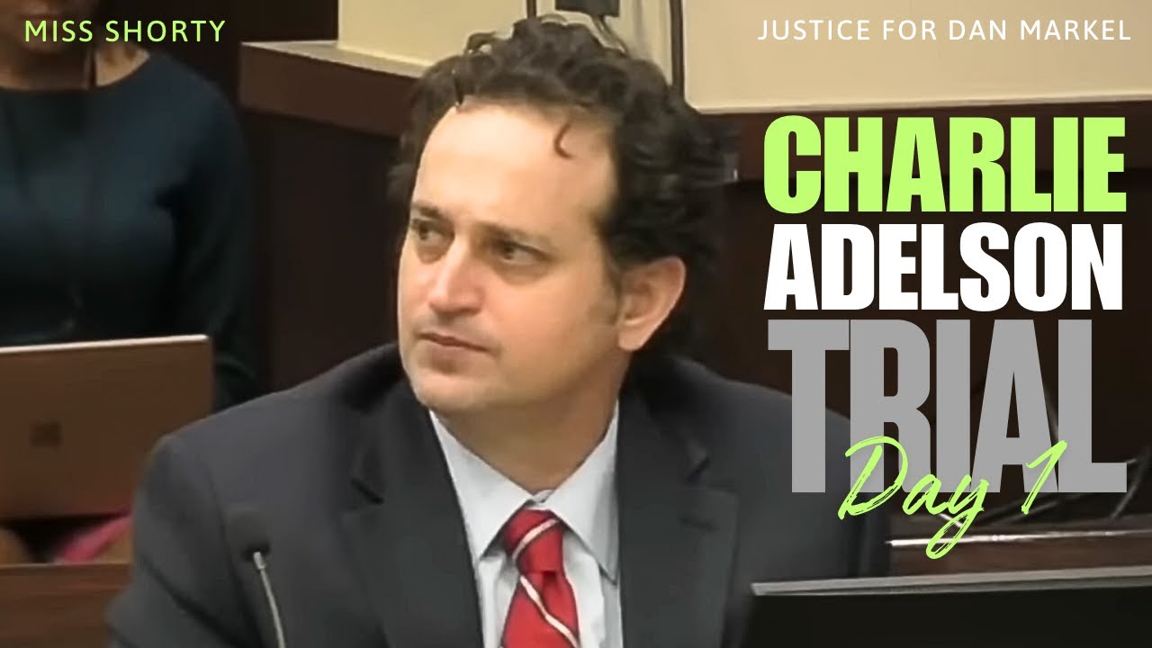 💵 CHARLIE ADELSON TRIAL DAY ONE || PART I 💵 - YouTube