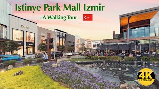 Istinye Park Izmir - Turkey's Ultimate Mall Experience | 4K | August 2023