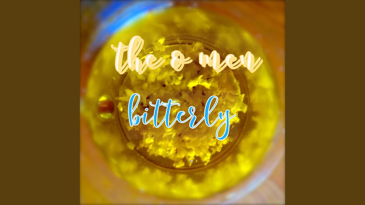Bitterly youtube
