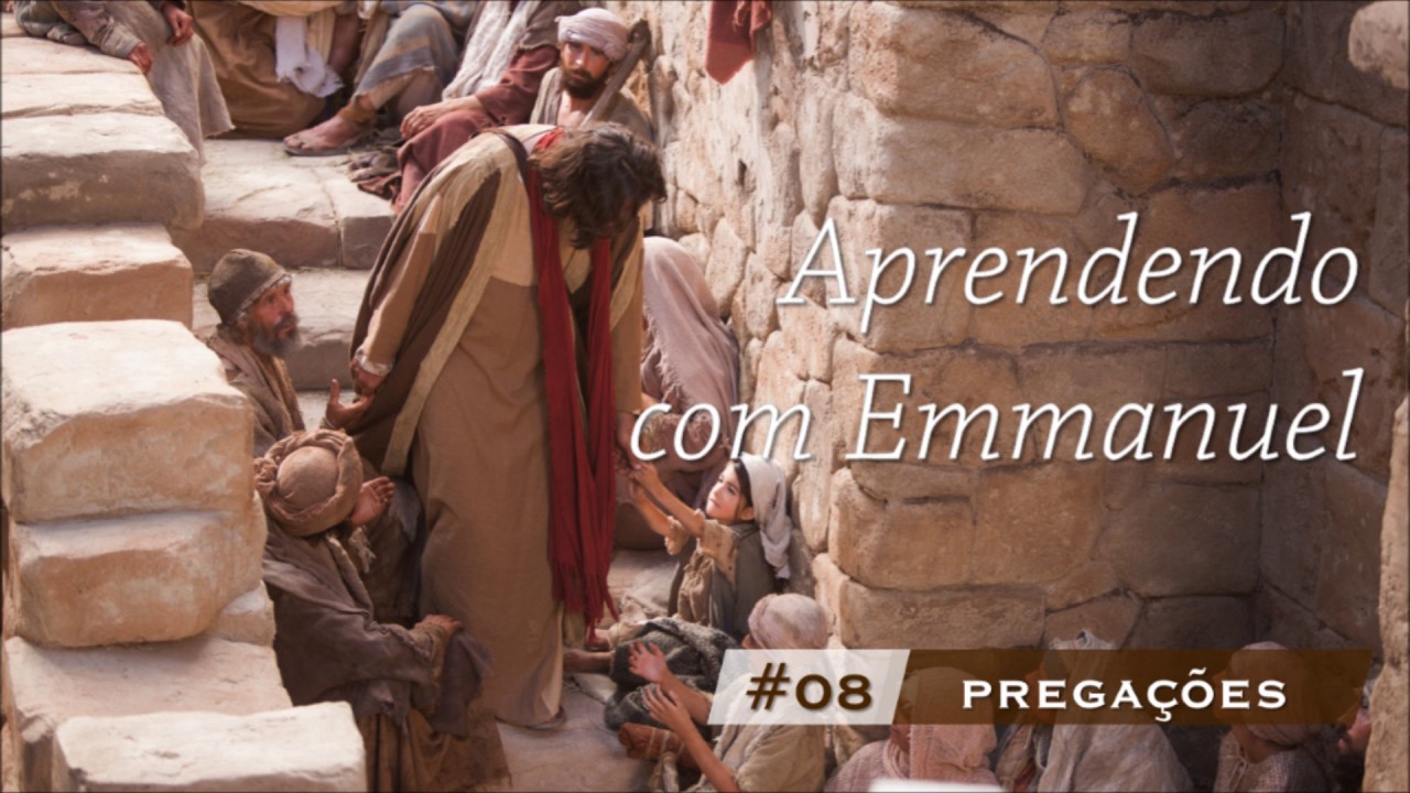 Aprendendo com Emmanuel 08 Pregações YouTube Aprendendo com Emmanuel 08 Pregações YouTube