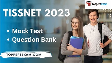 TISSNET Questions Paper, Mock Test, Syllabus, Study Material
