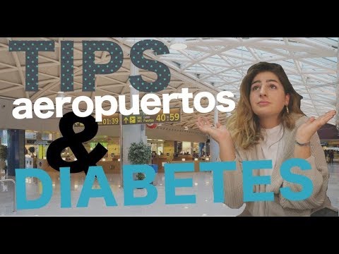 Vídeo: Viajar Con Diabetes: 9 Pasos Para Saber Antes De Ir