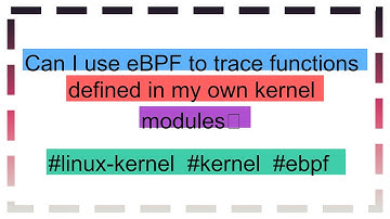 Can I use eBPF to trace functions defined in my own kernel modules？