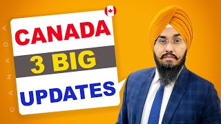 CANADA 3 BIG UPDATES | STUDY VISA UPDATES 2024 | USA CANADA UK