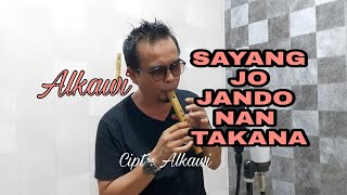 Download Lagu Alkawi - SAYANG JO JANDO NAN TAKANA Cipt : Alkawi ( Official Music Video ) MP3