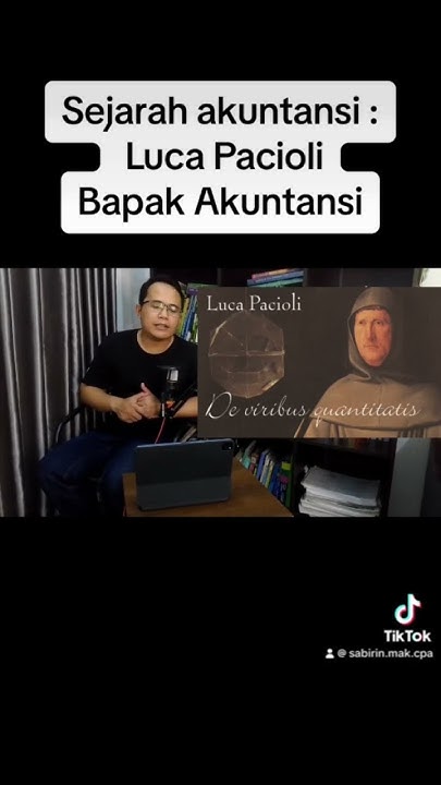 Sejarah akuntansi : Luca Pacioli Bapak Akuntansi #audit #cpa #
