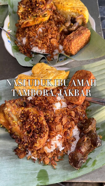 Nasi Uduk Ibu Amah di Tambora, JakBar