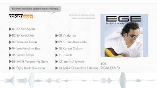 Video thumbnail of "Ege - Sıcak Ekmek (Official Audio)"